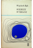 Wojciech Bąk Wiersze wybrane