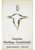 Herling  Grudziński Opowiadania zebrane