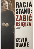 Racja stanu Zabić księdza