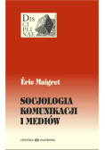 Socjologia komunikacji i mediów