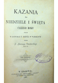 Kazania na niedziele i święta całego roku 1880r