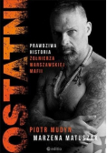 Ostatni Prawdziwa historia żołnierza