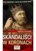 Skandaliści w koronach