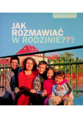 Jak Rozmawiać W Rodzinie?