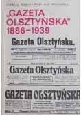 "Gazeta Olsztyńska" 1886 – 1939