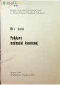Podstawy mechaniki kwantowej