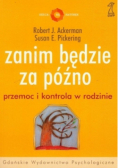 Zanim będzie za późno Przemoc i kontakt w rodzinie