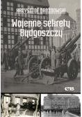 Wojenne sekrety Bydgoszczy