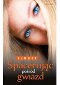 Spacerując pośród gwiazd