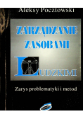 Zarządzanie zasobami ludzkimi Zarys problematyki i metod