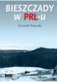 Bieszczady w PRLu