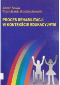 Proces rehabilitacji w kontekście edukacyjnym