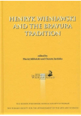 Henryk Wieniawski and the Bravura Tradition