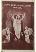 Przed świętami Wielkanocy Rozważania 1936 r