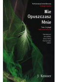 Nie opuszczasz mnie