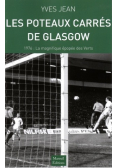 Les poteaux carres de Glasgow