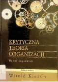 Krytyczna teoria organizacji Wybór zagadnień