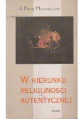 W kierunku religijności autentycznej