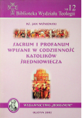 Sacrum i profanum wpisane w codzienność katolików średniowiecza nr 12