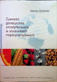 Żywność genetycznie zmodyfikowana w stosunkach międzynarodowych