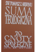 Suma teologiczna Tom 20 Cnoty społeczne