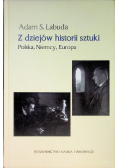 Z dziejów historii sztuki Polska Niemcy Europa