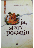 Ja Stary poganin