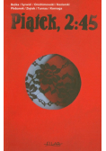 Piątek 2:45