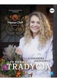 Po pierwsze tradycja