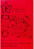 Ilustrowana historia fortyfikacji