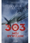 303 Mój dywizjon
