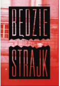 Będzie strajk