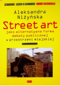 Street Art jako alternatywna forma debaty publicznej w przestrzeni miejskiej