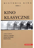 Historia kina Tom II Kino klasyczne