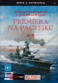 Premiera na Pacyfiku Tom 2