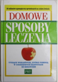 Domowe sposoby leczenia