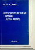 Zasady wykonania protez stałych - korona lana i licowana porcelaną