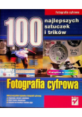 100 najlepszych sztuczek i trików Fotografia cyfrowa