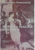Muzyka w dialogu ze słowem