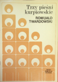 Trzy pieśni kurpiowskie