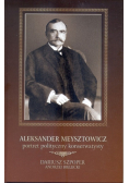 Meysztowicz Aleksander portret polityczny konserwatysty