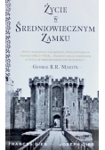Życie w średniowiecznym zamku