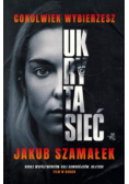 Ukryta sieć Cokolwiek wybierzesz Tom 1