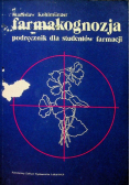 Farmakognozja Podręcznik dla studentów farmacji