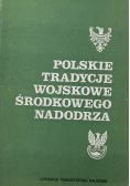 Polskie tradycje wojskowe środkowego nadodrza