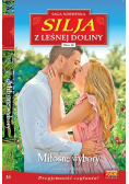 Silja z Leśnej Doliny Tom 16 Miłosne wybory