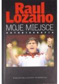 Moje miejsce. Autobiografia
