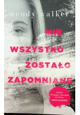 Nie wszystko zostało zapomniane