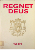 Regnet Deus