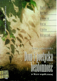 Dom i poetycka bezdomność w liryce współczesnej